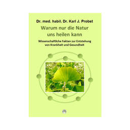 Abbildung: Warum nur die Natur uns heilen kann 1 St PZN 08031053