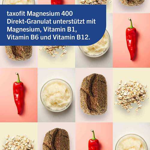 Taxofit Magnesium 400 + B1 + B6 + B12 + Fols&auml;ure 800 Granulat - 5